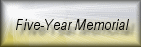 5-Year Memorial: View photos, read agenda items, news articles and acknowledgements
